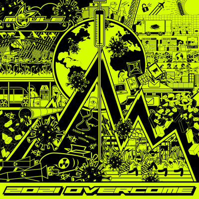 Cover art of 2021 OVERCOME showing the events of the second half of 2021 in a chaotic light-green-and-black cartoon collage.