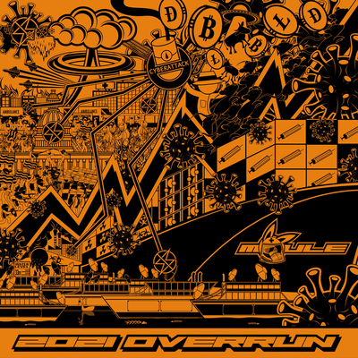 Cover art of 2021 OVERRUN, showing the events of the first half of 2021, such as the ship that got stuck in the Suez Canal, in a chaotic orange-and-black collage.