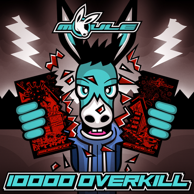 The cover artwork of 10000 OVERKILL showing MOULE the anthropomorphic cartoon mule evilly grinning and snapping the cover art of his previous fastest track "2020 OVERKILL" in half in front of a stormy sky.