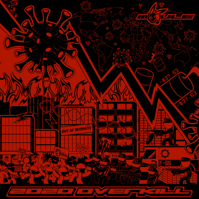 The cover artwork of 2020 OVERKILL, showing the events of 220, such as protests and the coronavirus pandemic, in a red and black colour schemed artwork.